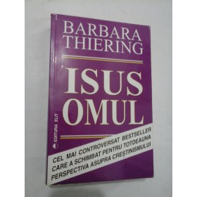    ISUS  OMUL - BARBARA  THIERING